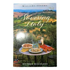 Williams Sonoma Savoring Italy Michele Scicolone Cookbook Mediterranean Italian